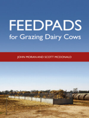 cover image of Feedpads for Grazing Dairy Cows